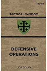 Defensive Operations: TW-03 (Tactical Wisdom) Kindle Edition